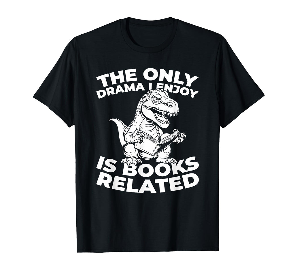 Books Bibliophile Writer Literature T-Shirt - Streetwear Style Men Women - T-Shirt, Sweatshirt, Hoodie