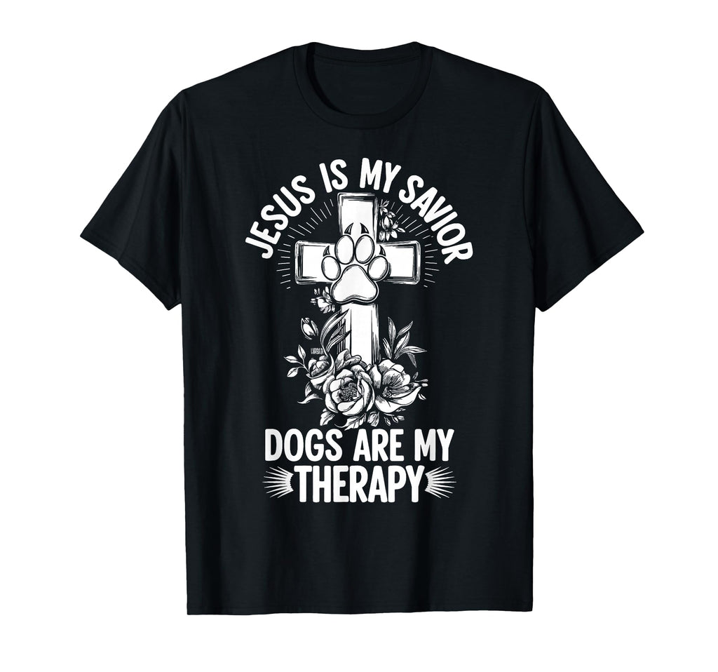 Jesus Is My Savior Dogs Are My T-Shirt - Aesthetic Graphic Men Women - T-Shirt, Sweatshirt, Hoodie