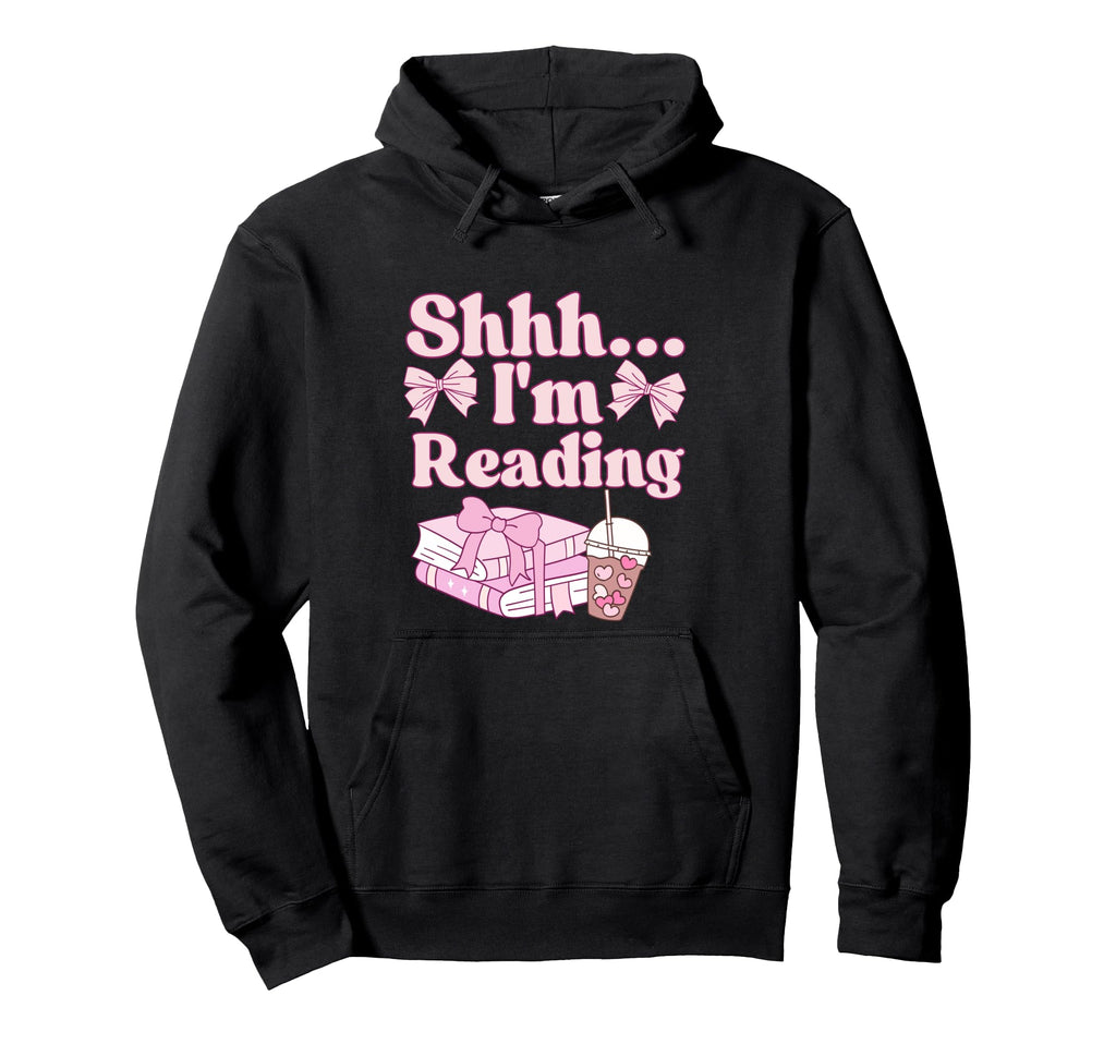 Book Lover Shh Im Reading Hoodie - Minimalist Print Unisex - T-Shirt, Sweatshirt, Hoodie