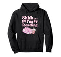 Book Lover Shh Im Reading Hoodie - Minimalist Print Unisex - T-Shirt, Sweatshirt, Hoodie
