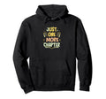 Just One More Chapter Reading Book Lover Hoodie - Aesthetic Graphic Unisex - T-Shirt, Sweatshirt, Hoodie