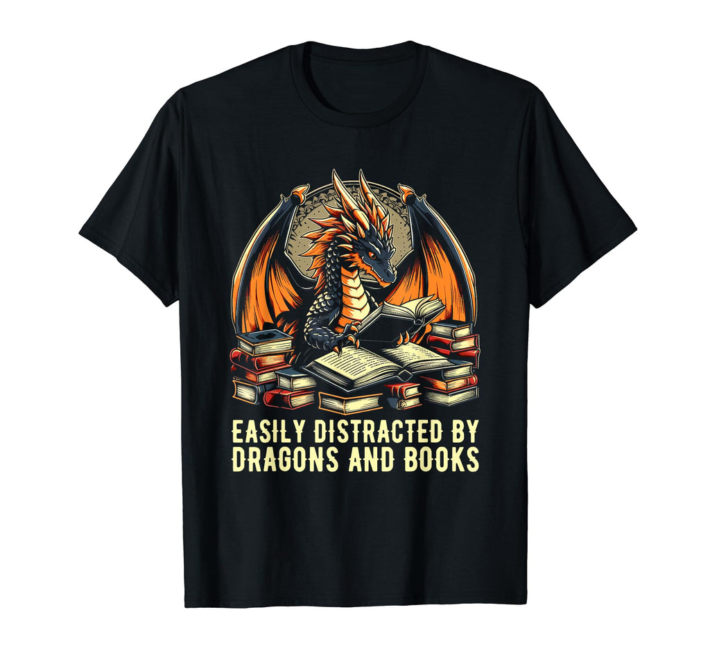 Easily Distracted Dragons Books Funny T-Shirt - Trendy Graphic Men Women - T-Shirt, Sweatshirt, Hoodie