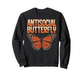 Antisocial Butterfly Funny Irony Sweatshirt - Trendy Graphic Men Women - T-Shirt, Sweatshirt, Hoodie