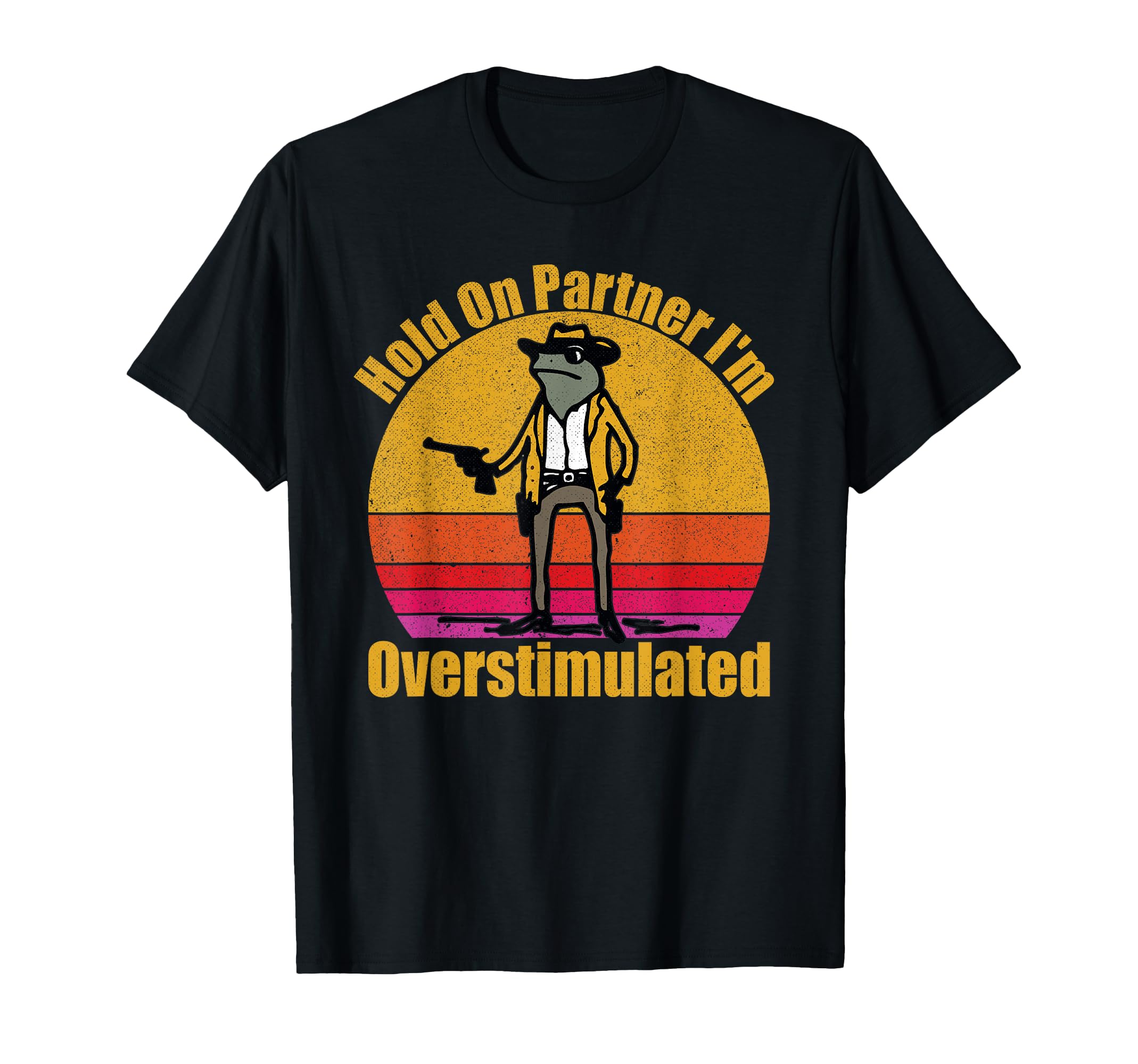 Funny Cowboy Frog Hold Partner Im T-Shirt - Trendy Graphic for Adults - T-Shirt, Sweatshirt, Hoodie