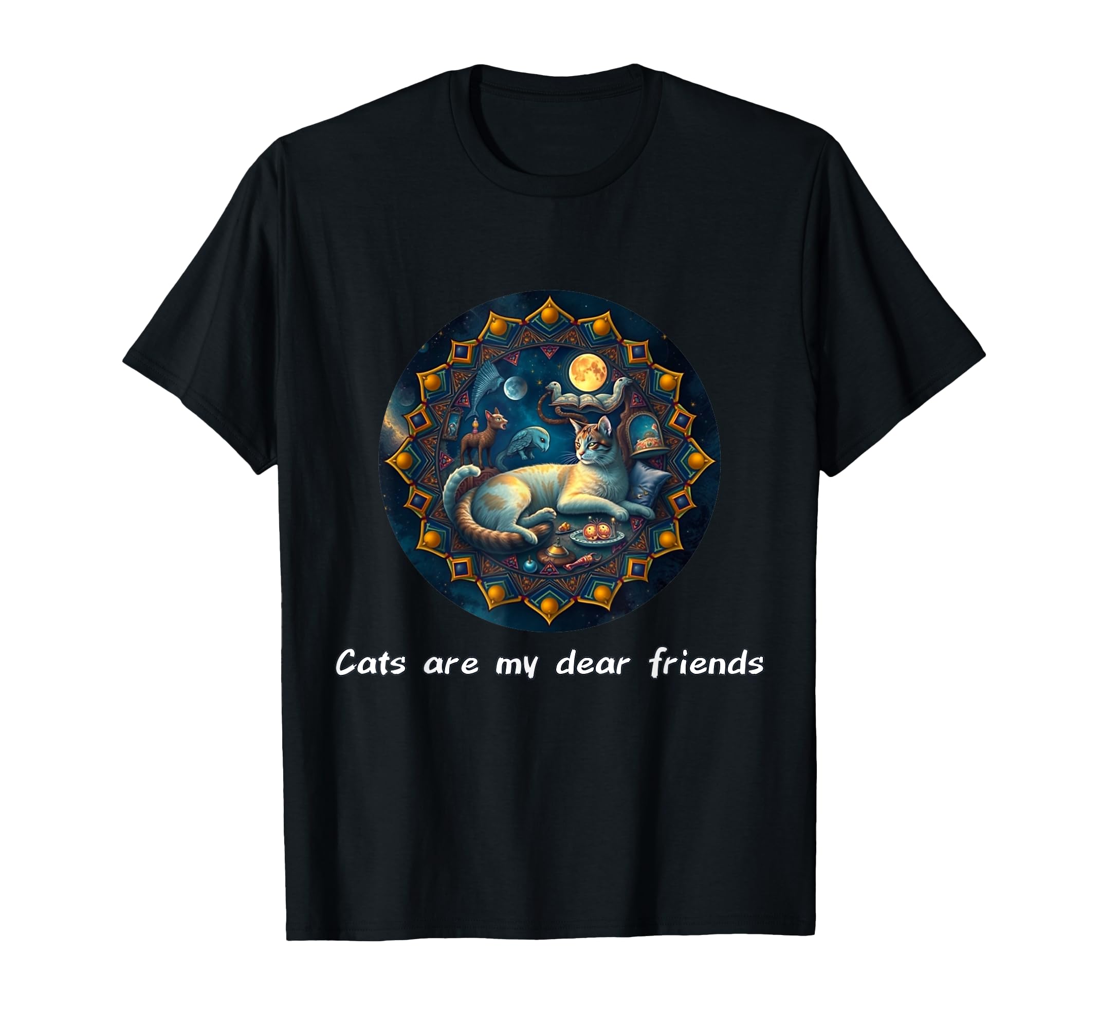 Cats Are My Best Friends Sacred Animals T-Shirt - Novelty Apparel Unisex - T-Shirt, Sweatshirt, Hoodie