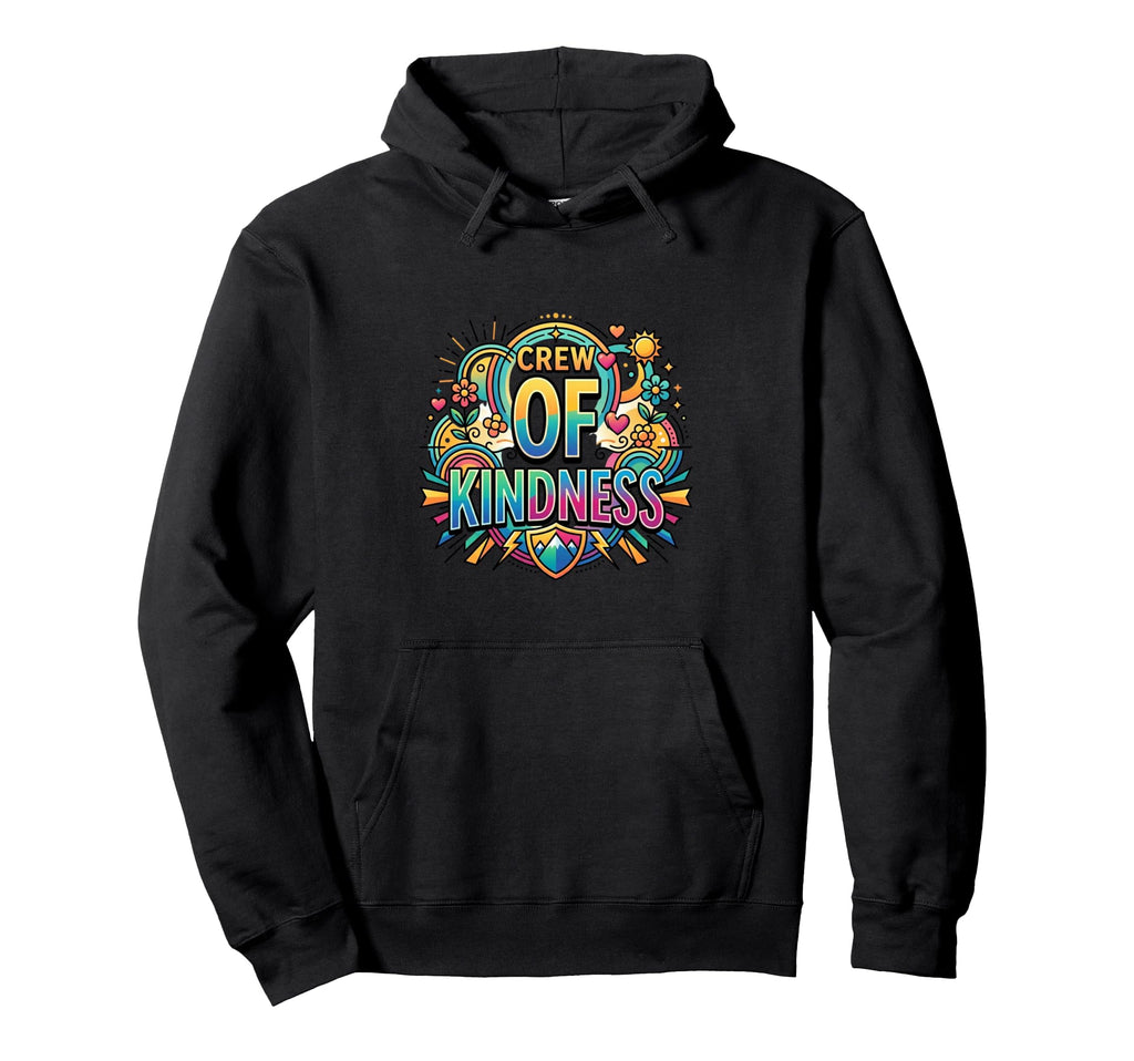 Crew Kindness Unity Support Concept Hoodie - Fun Novelty Design Men Women - T-Shirt, Sweatshirt, Hoodie