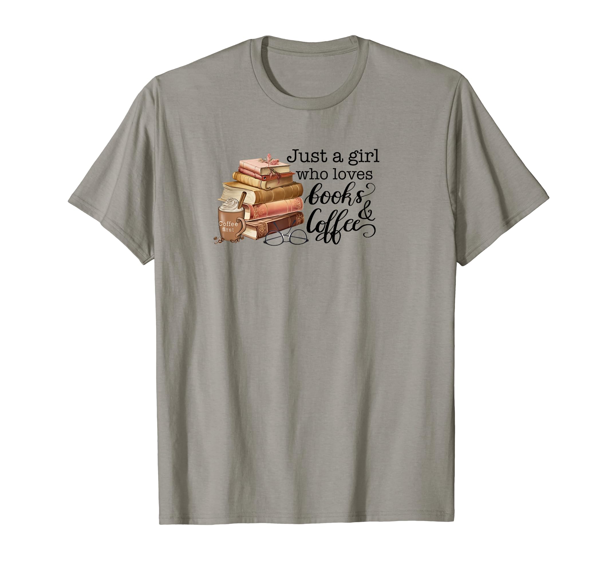 Just Who Loves Books And Coffee T-Shirt - Trendy Graphic for Adults - T-Shirt, Sweatshirt, Hoodie