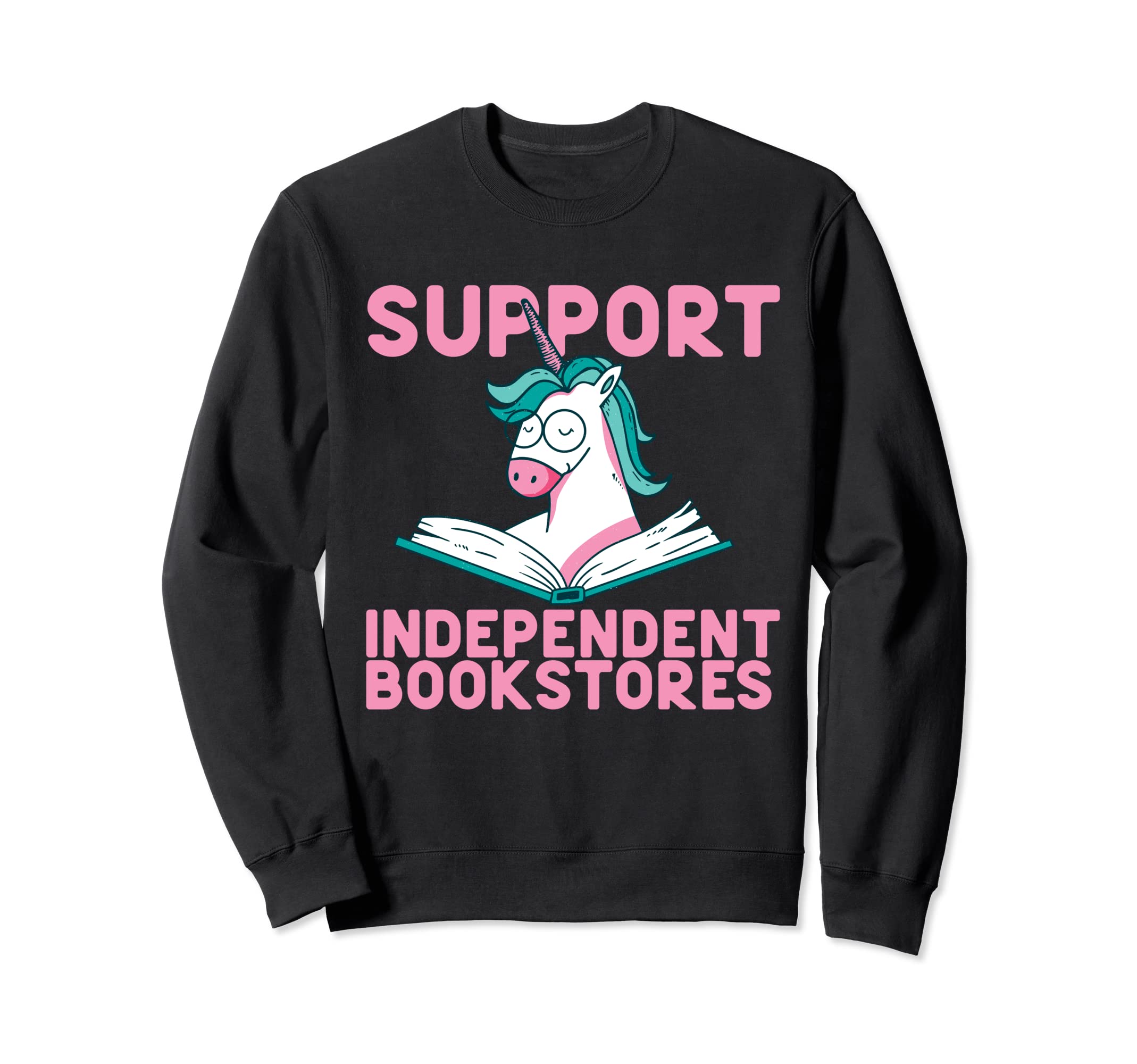 Support Independent Bookstores Book Sweatshirt - Minimalist Print Unisex - T-Shirt, Sweatshirt, Hoodie