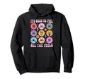 Its Okay To Feel All Feels Funny Hoodie - Streetwear Style for Adults - T-Shirt, Sweatshirt, Hoodie