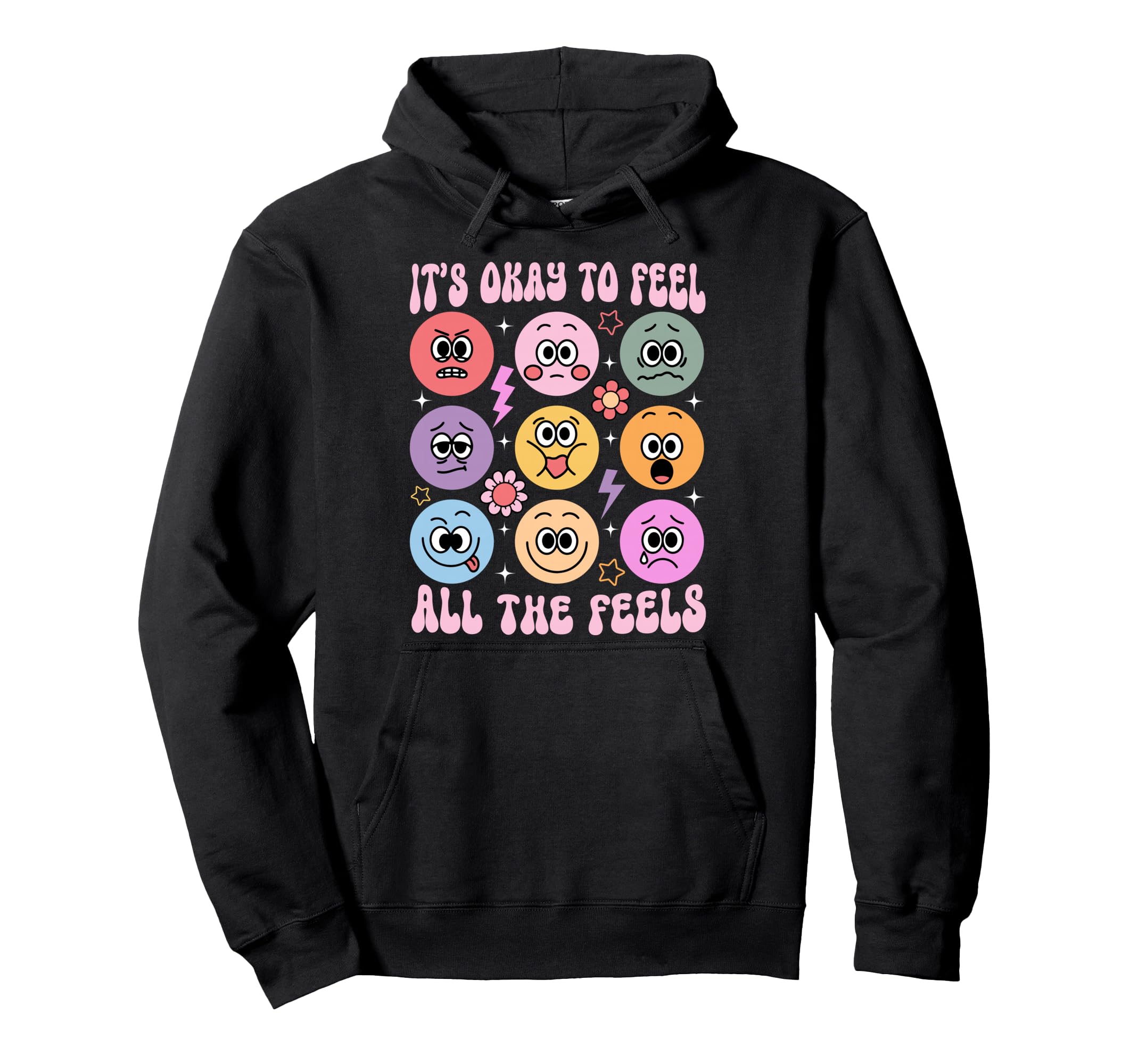 Its Okay To Feel All Feels Funny Hoodie - Streetwear Style for Adults - T-Shirt, Sweatshirt, Hoodie