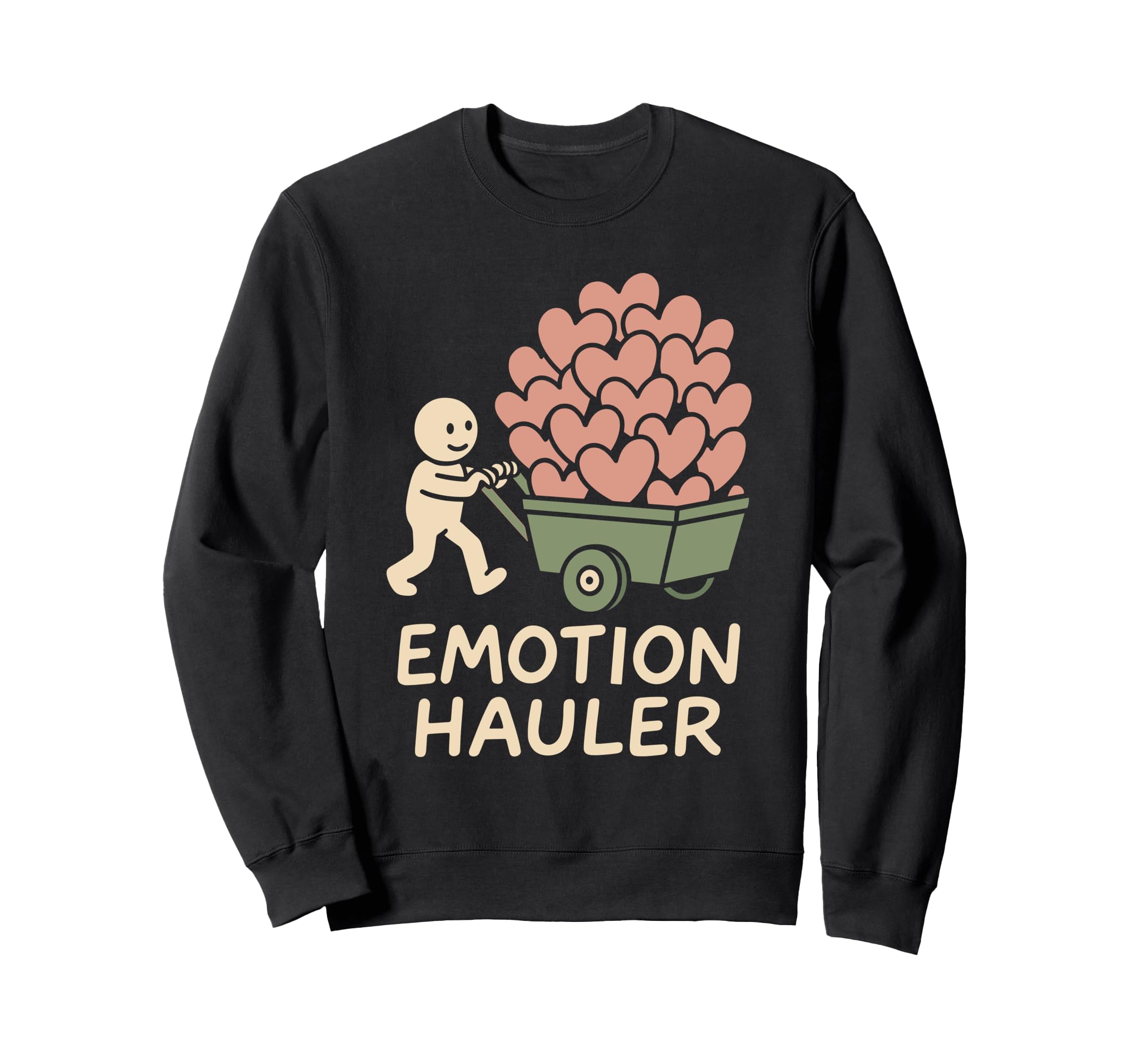 Emotional Support Human Funny Therapy Sweatshirt - Streetwear Style Unisex - T-Shirt, Sweatshirt, Hoodie