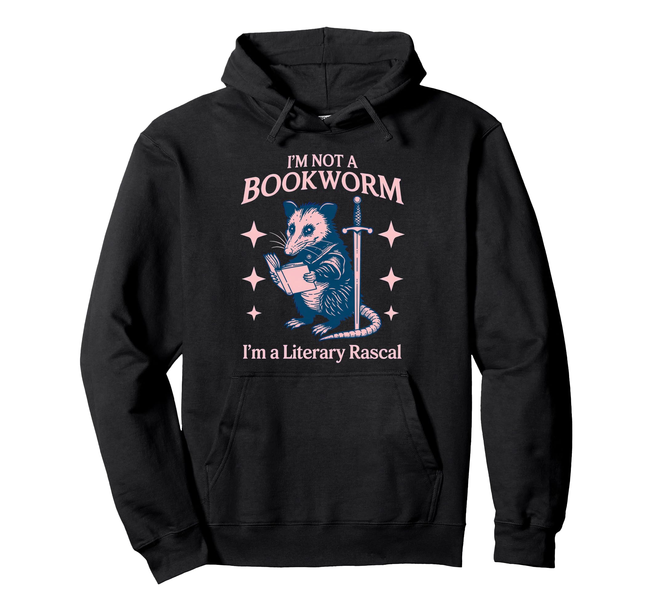Im Not Bookworm Im Literary Rascal Hoodie - Novelty Apparel for Adults - T-Shirt, Sweatshirt, Hoodie