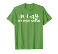 May We Wear Green Mental Health T-Shirt - Fun Novelty Design for Adults - T-Shirt, Sweatshirt, Hoodie