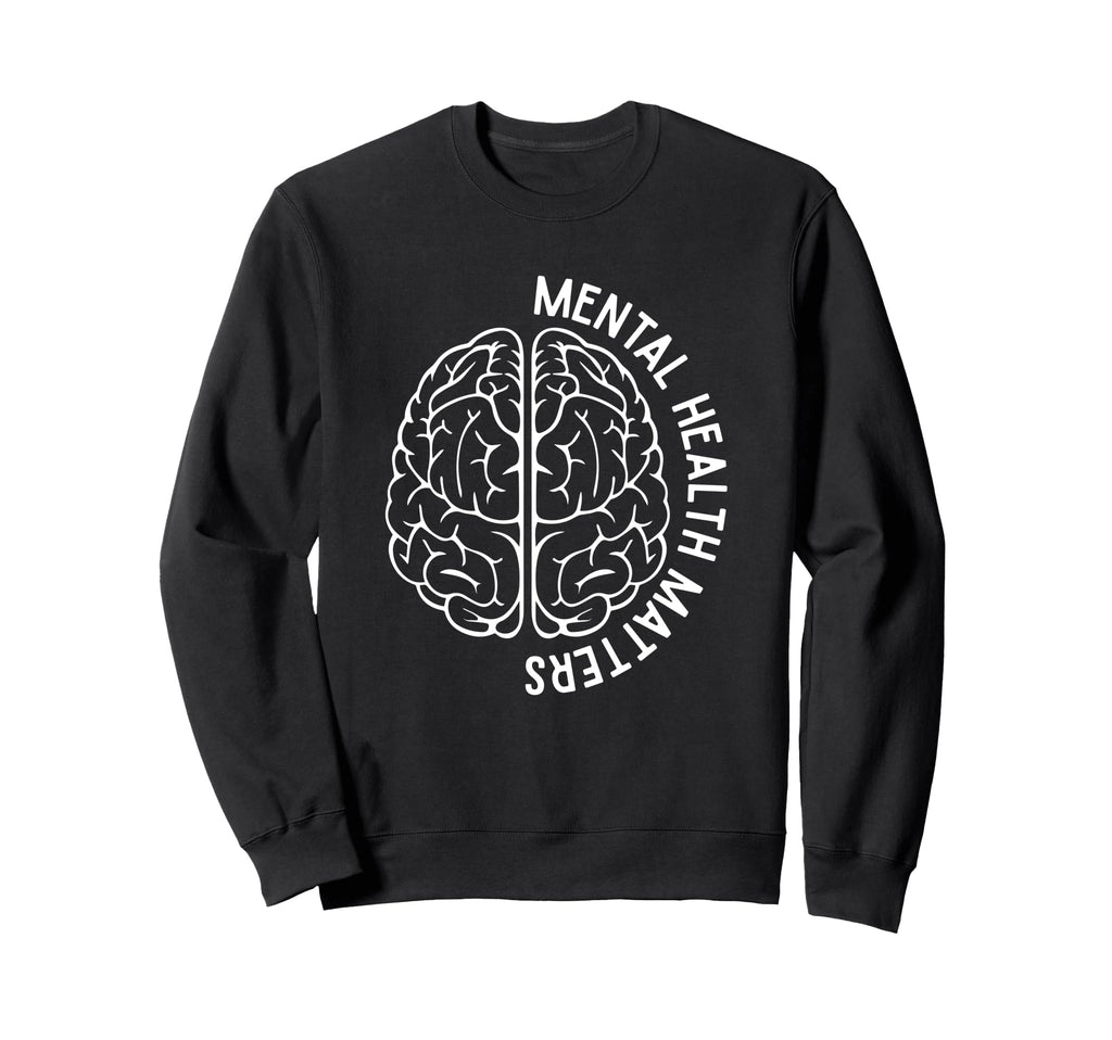 Mental Health Awareness Month End Sweatshirt - Aesthetic Graphic Unisex - T-Shirt, Sweatshirt, Hoodie