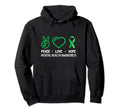 Peace Love Hope Green Ribbon Funny Mental Hoodie - Graphic Print Men Women - T-Shirt, Sweatshirt, Hoodie
