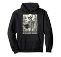 Reading Literature Bibliophile Sweatshirt - Graphic Print Men Women - T-Shirt, Sweatshirt, Hoodie