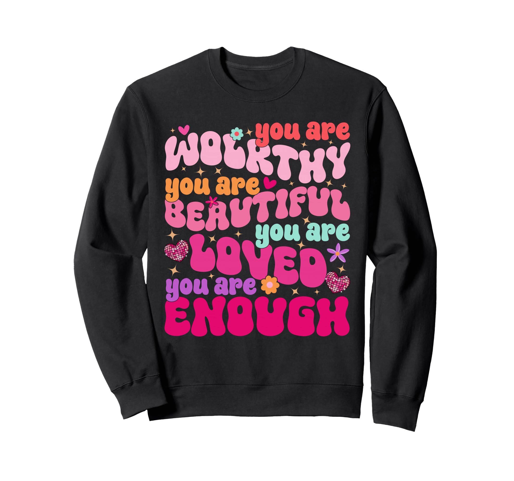 Dear Person Behind Me You Are Sweatshirt - Fun Novelty Design Men Women - T-Shirt, Sweatshirt, Hoodie
