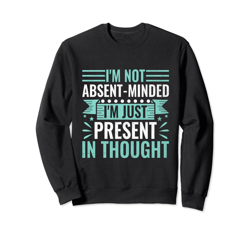 Overthinking Overthinker Funny Sweatshirt - Unique Graphic for Adults - T-Shirt, Sweatshirt, Hoodie