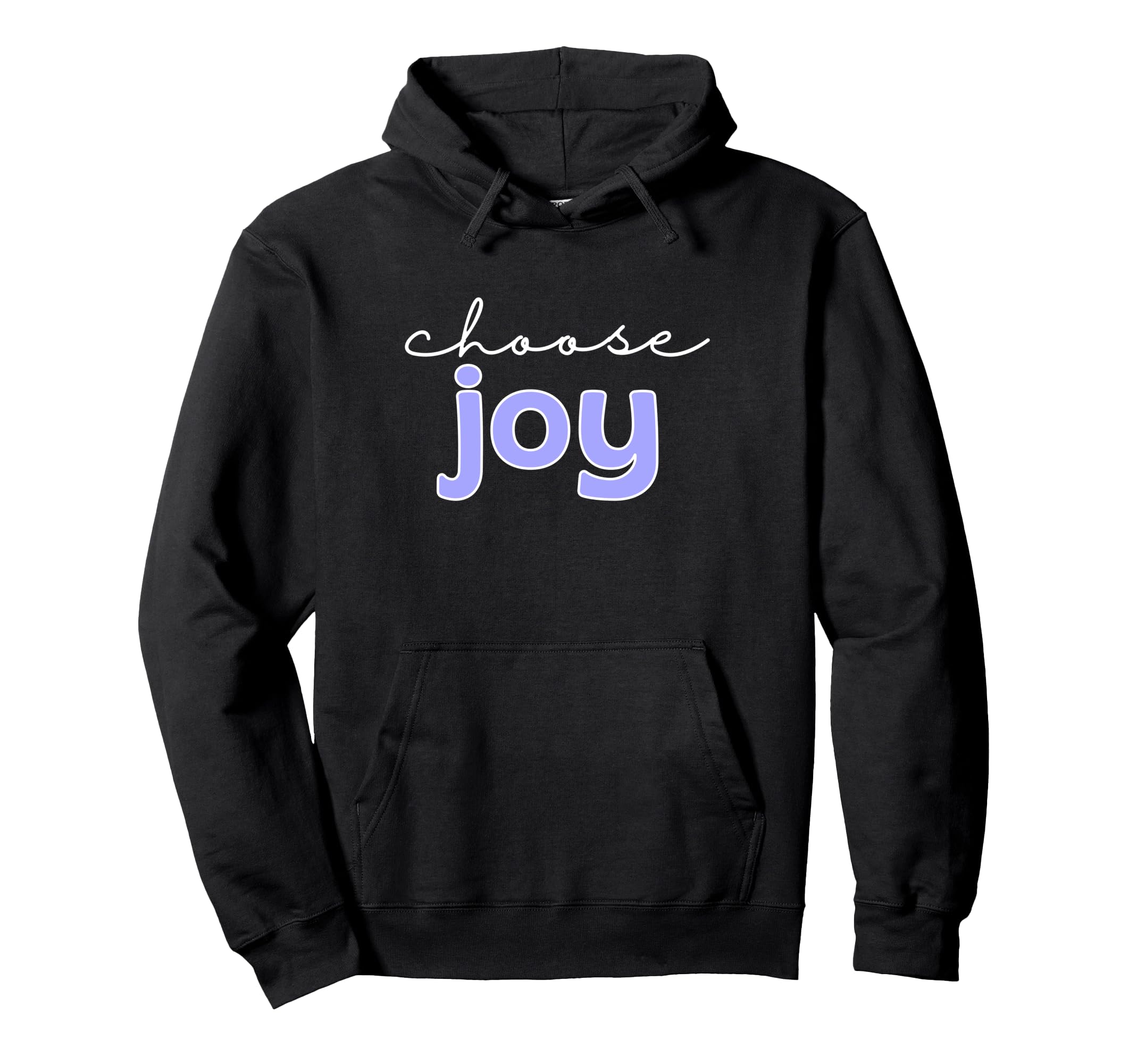 Choose Joy Inspirational Hoodie - Graphic Print Unisex - T-Shirt, Sweatshirt, Hoodie