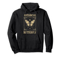 Antisocial Butterfly Hoodie - Streetwear Style Unisex - T-Shirt, Sweatshirt, Hoodie