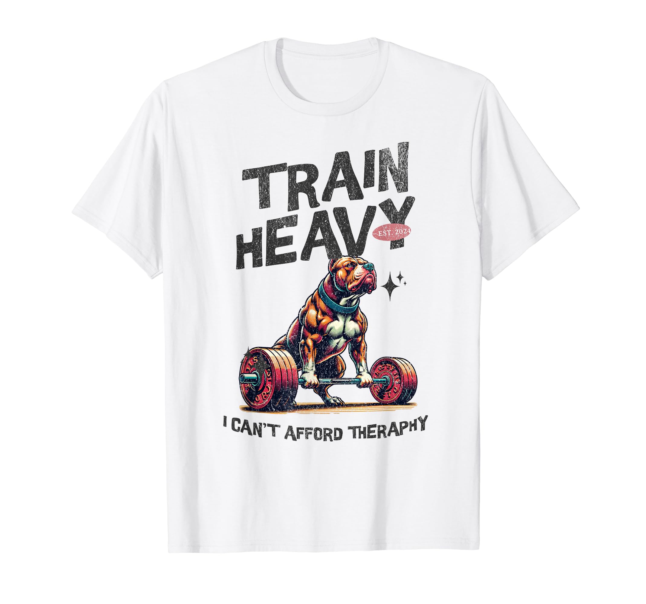 Pitbull Deadlifting Train Heavy I T-Shirt - Fun Novelty Design for Adults - T-Shirt, Sweatshirt, Hoodie