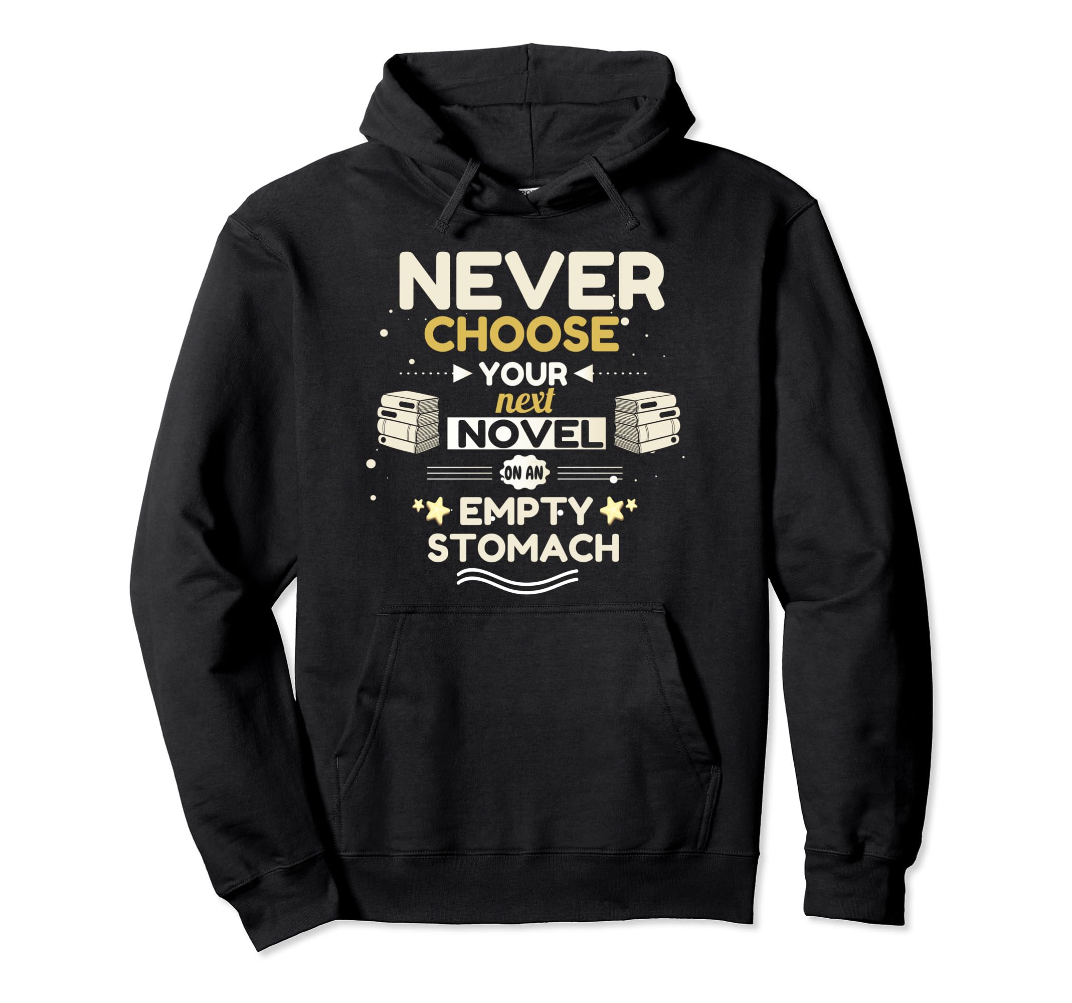 Book Lover Novel Writer Funny Hoodie - Streetwear Style for Adults - T-Shirt, Sweatshirt, Hoodie