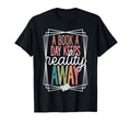 Book Day Keeps Reality Away Funny Reading T-Shirt - Trendy Graphic Unisex - T-Shirt, Sweatshirt, Hoodie