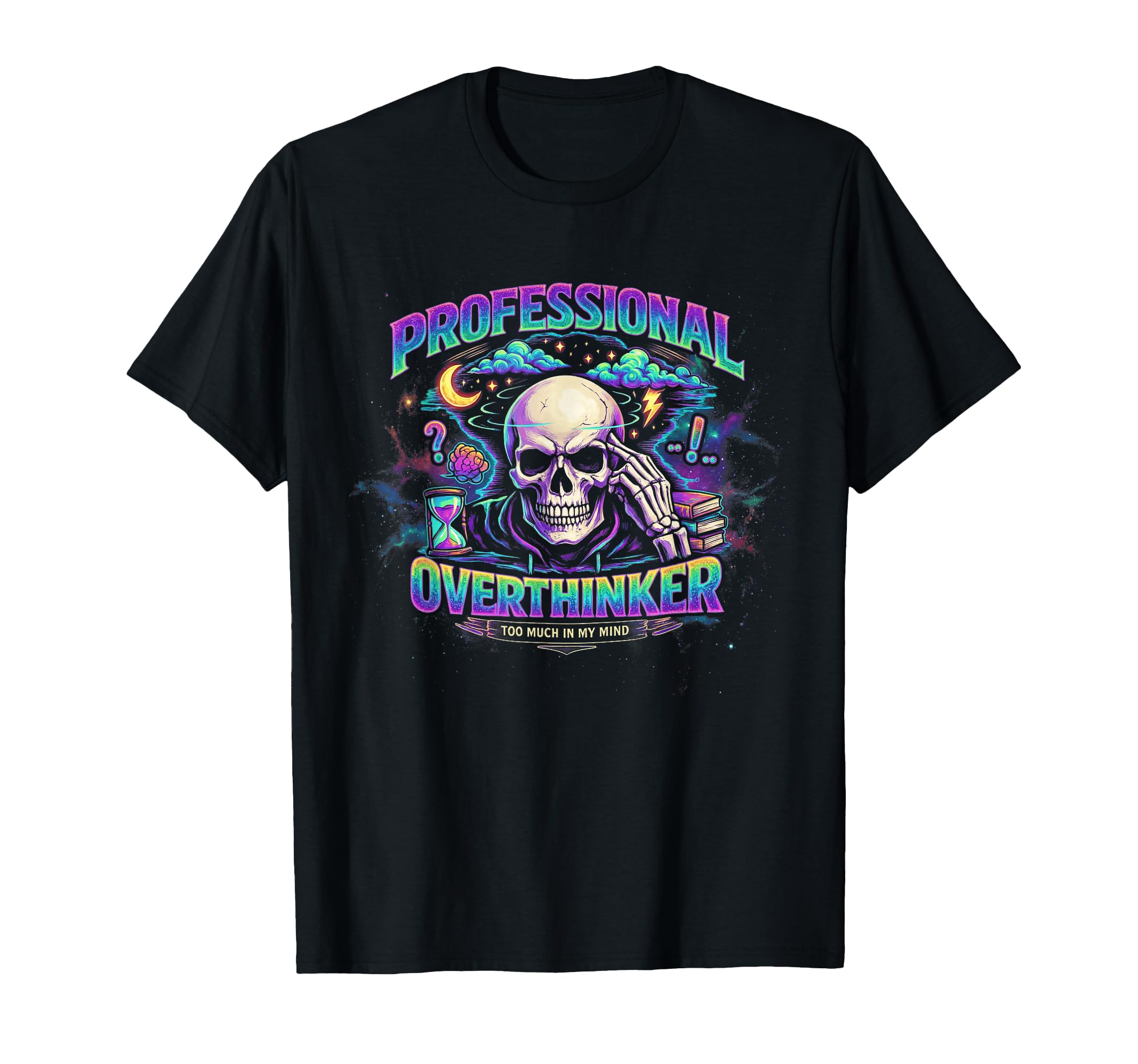Professional Overthinker Skull Gothic T-Shirt - Trendy Graphic for Adults - T-Shirt, Sweatshirt, Hoodie