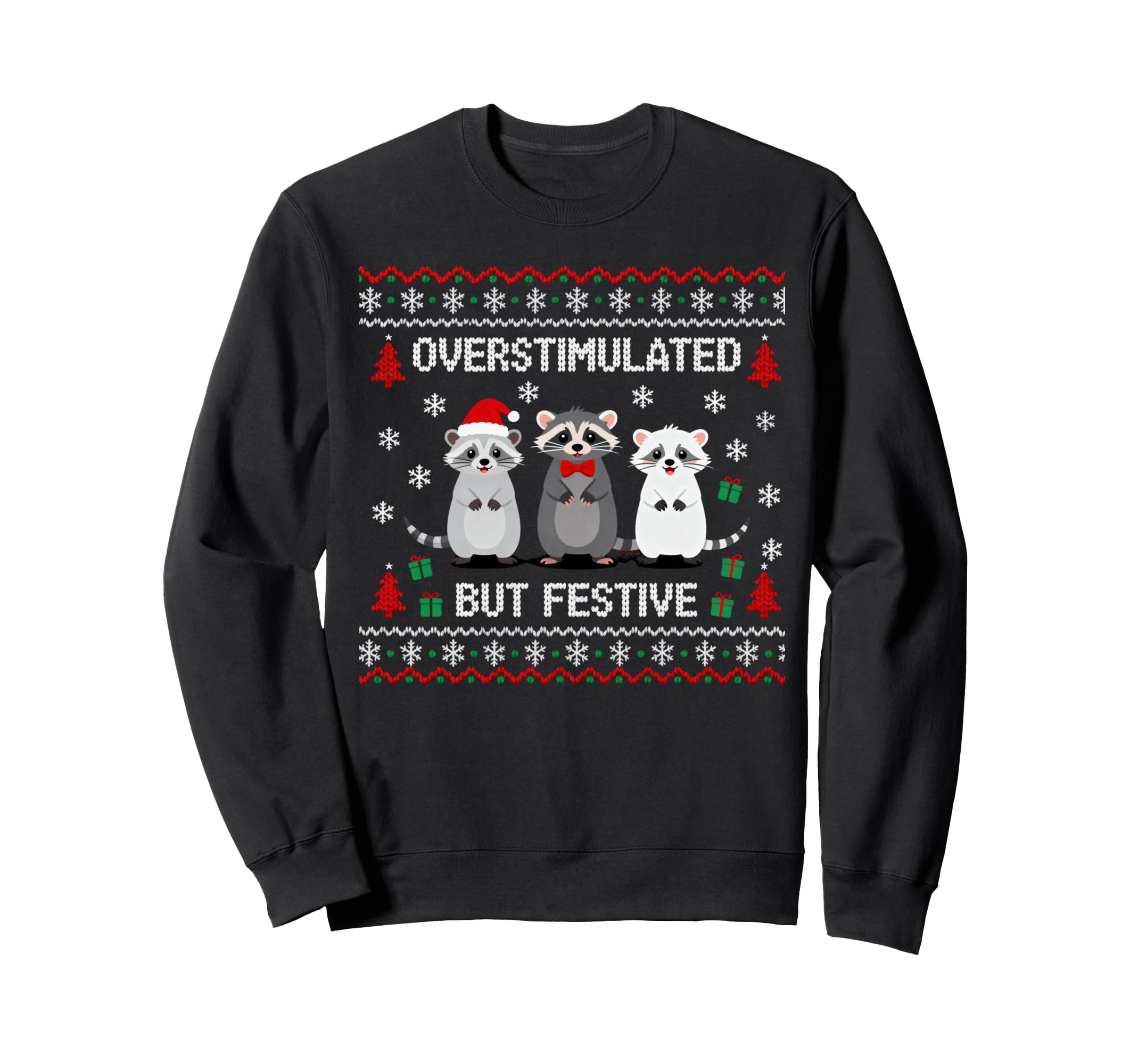 Overstimulated But Festive Possum Sweatshirt - Aesthetic Graphic Men Women - T-Shirt, Sweatshirt, Hoodie