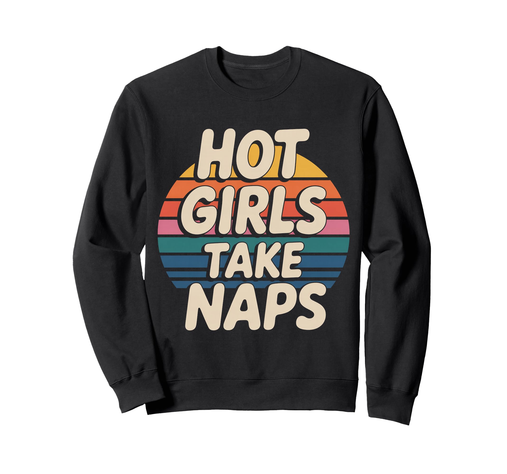 Hot Take Naps Self Care Sleep Sweatshirt - Aesthetic Graphic Men Women - T-Shirt, Sweatshirt, Hoodie