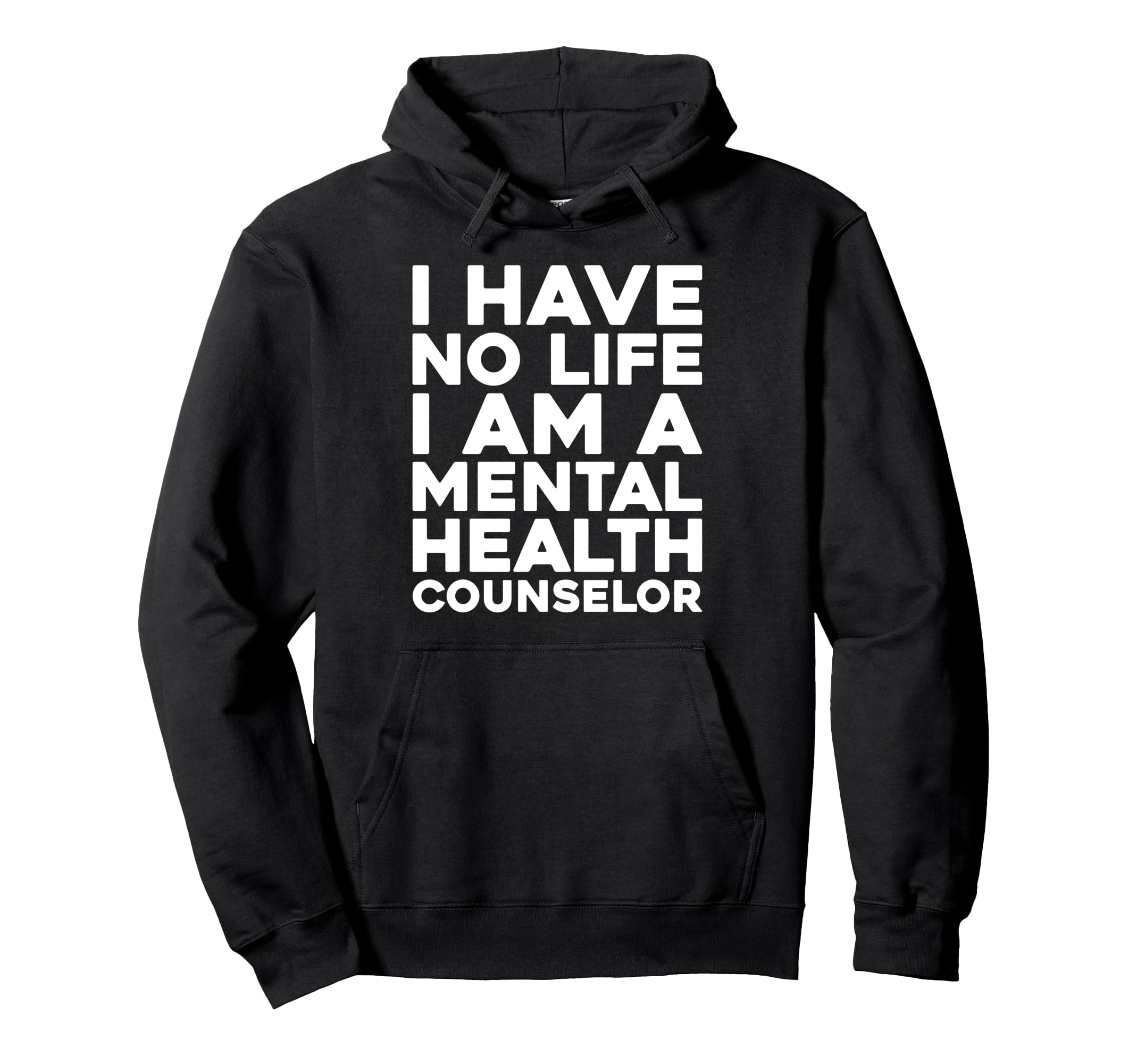 Counselor Healthcare Therapist Mental Hoodie - Unique Graphic Men Women - T-Shirt, Sweatshirt, Hoodie