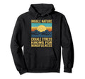 Outdoor Nature Hike Mental Health Awareness Hoodie - Unique Graphic Unisex - T-Shirt, Sweatshirt, Hoodie