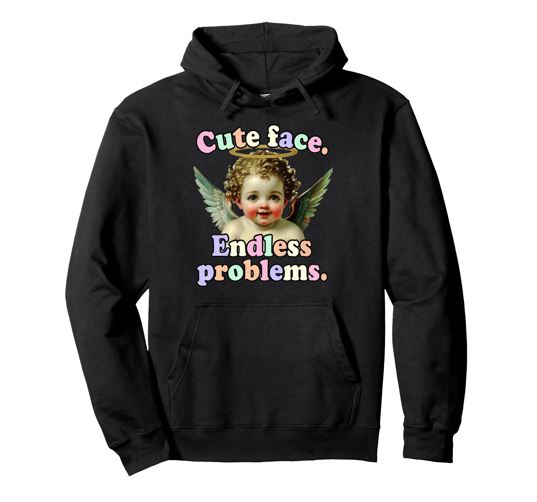 Face Endless Problems Funny Kawaii Hoodie - Streetwear Style for Adults - T-Shirt, Sweatshirt, Hoodie