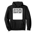 This Is My Moms Book Club Sign My Hoodie - Streetwear Style for Adults - T-Shirt, Sweatshirt, Hoodie