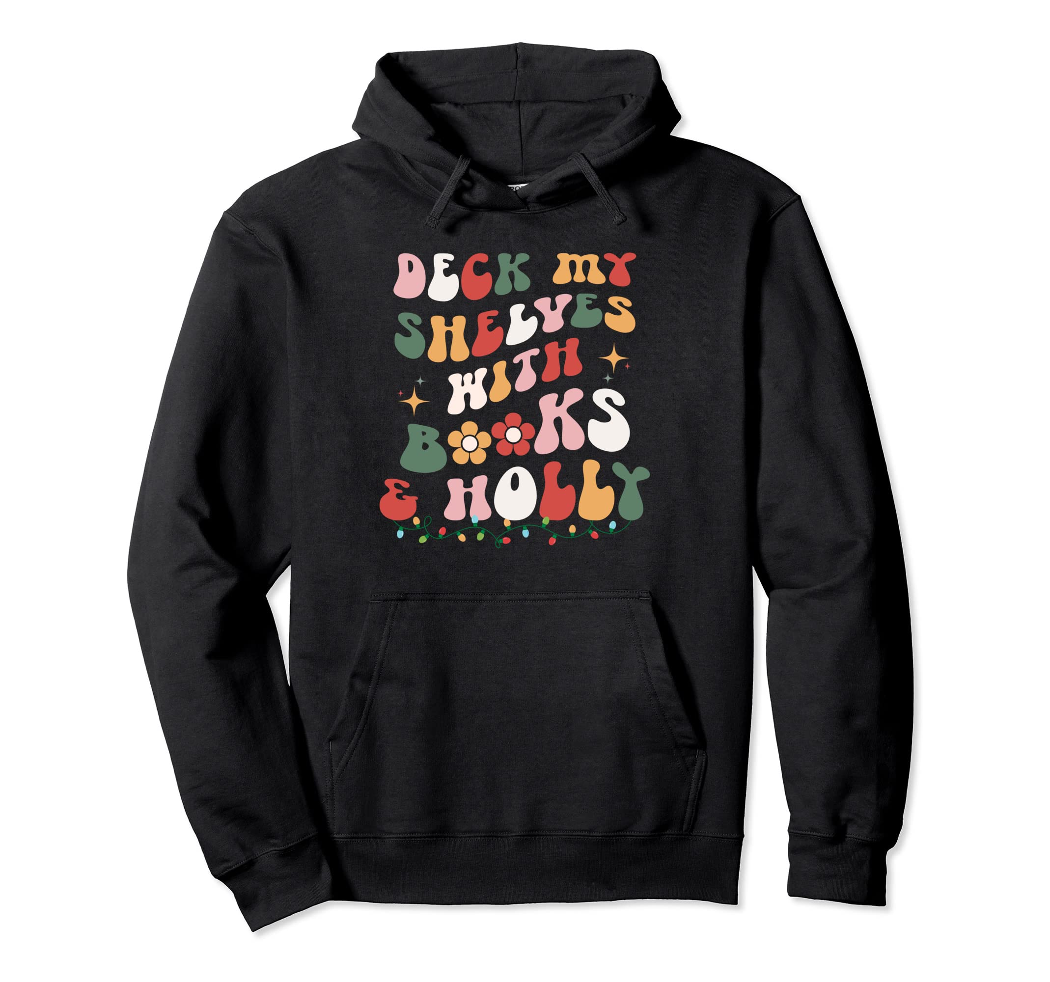 Bookish Book Lovers Librarian Bookworm Hoodie - Graphic Print for Adults - T-Shirt, Sweatshirt, Hoodie