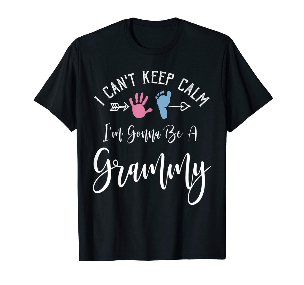 I Cant Keep Calm Im Gonna Be Grammy T-Shirt - Unique Graphic Unisex - T-Shirt, Sweatshirt, Hoodie