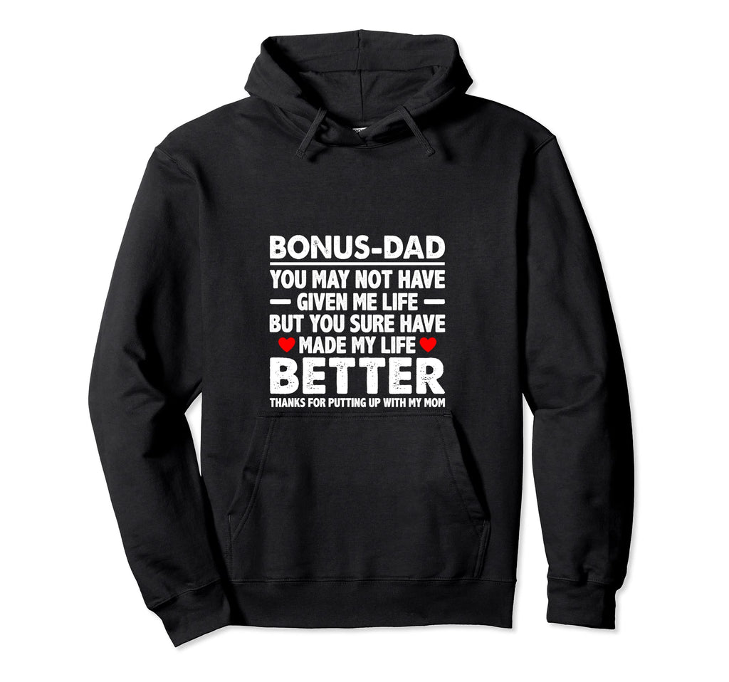 Mens Step Dad Best Bonus Dad Ever Stepdad Hoodie - Streetwear Style Unisex - T-Shirt, Sweatshirt, Hoodie