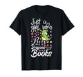 Dragon Book Lover Just Who Loves Dragons T-Shirt - Novelty Apparel Unisex - T-Shirt, Sweatshirt, Hoodie