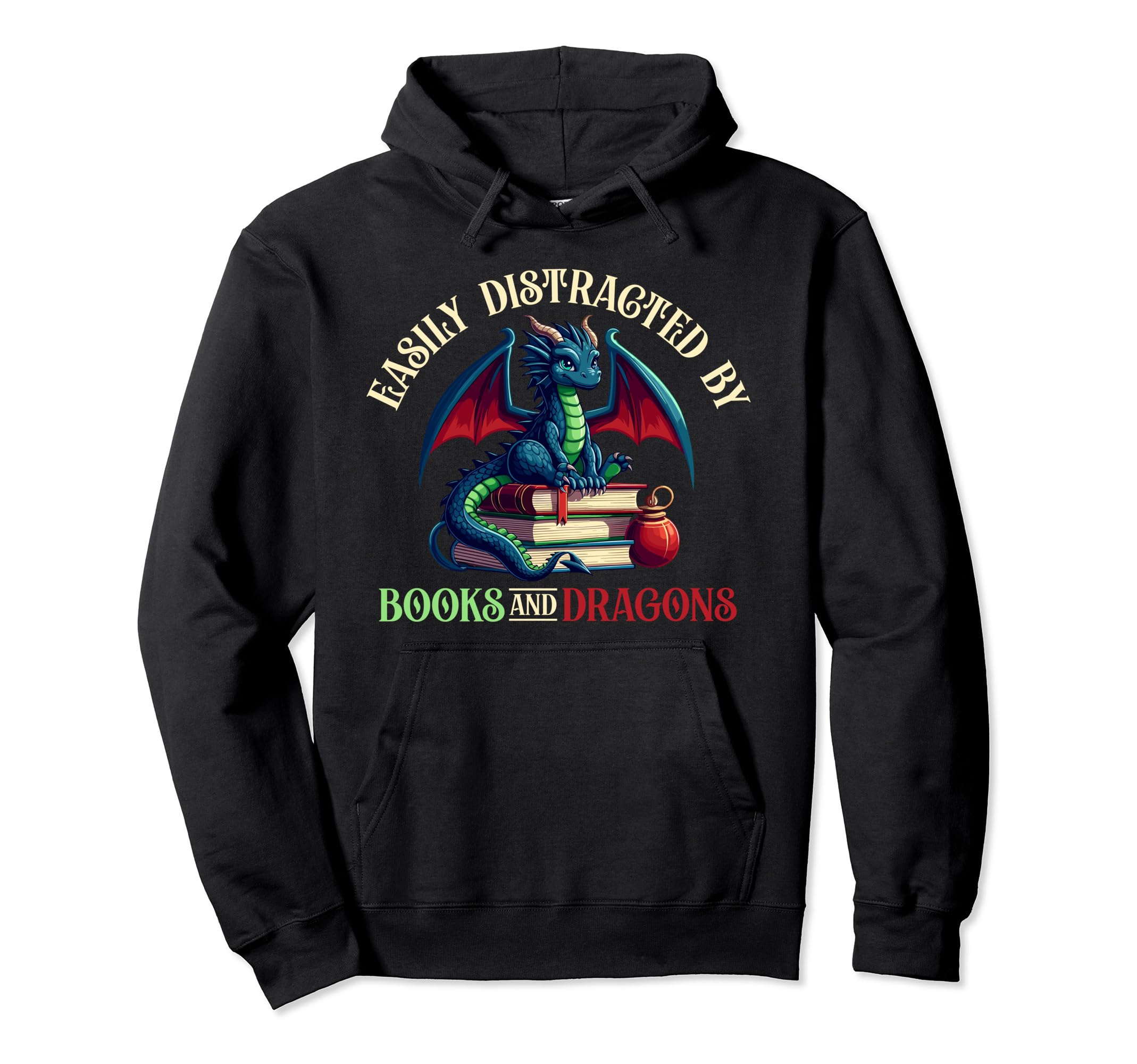 Easily Distracted Books And Dragons Funny Hoodie - Graphic Print Men Women - T-Shirt, Sweatshirt, Hoodie