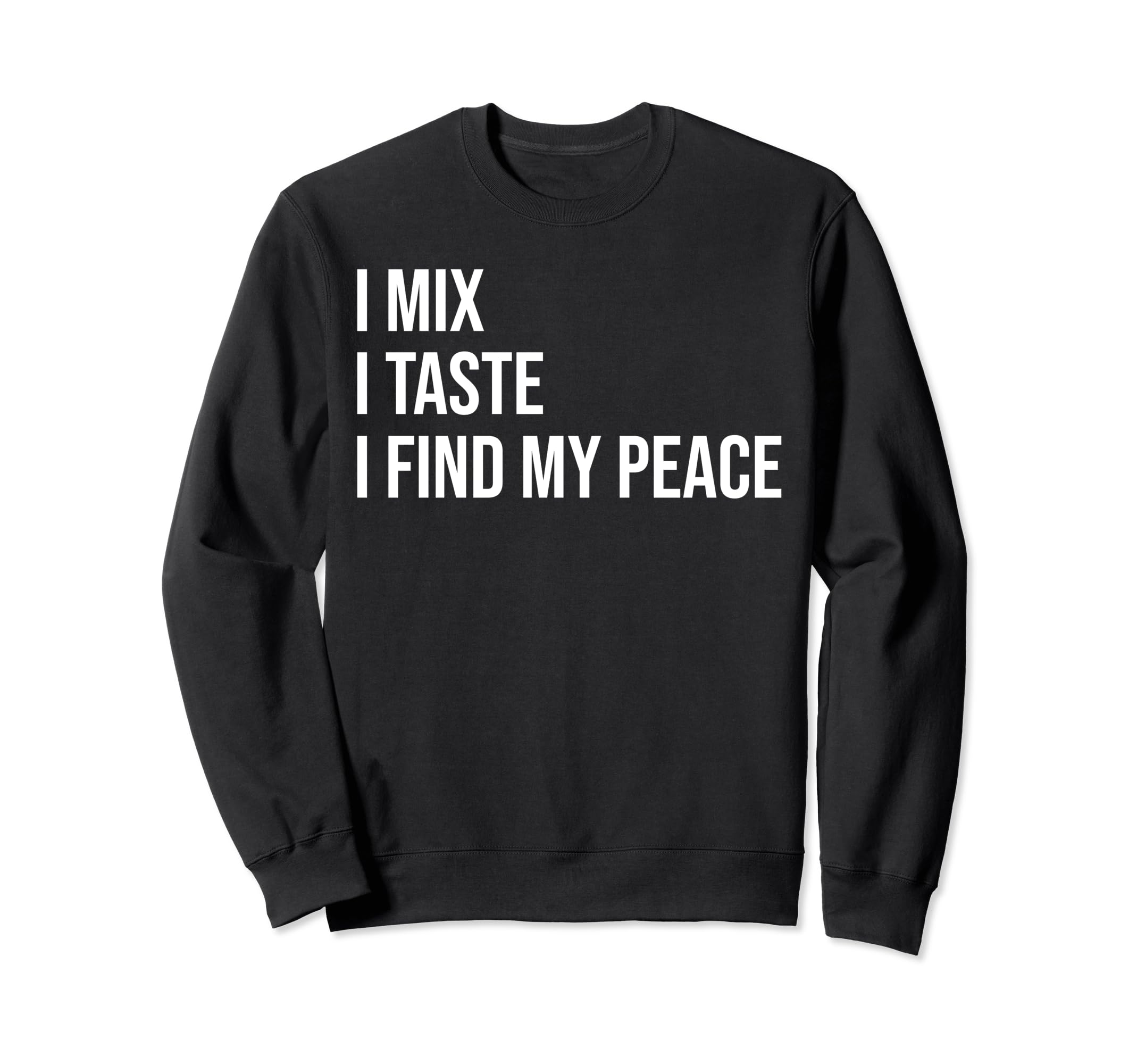 Baker Meme Self Care Sweatshirt - Novelty Apparel Men Women - T-Shirt, Sweatshirt, Hoodie