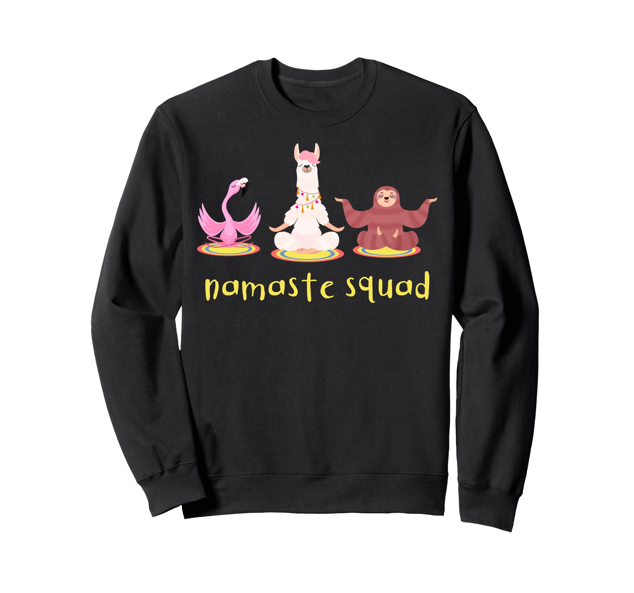Yoga Meditation Funny Namaste Squad Sweatshirt - Unique Graphic for Adults - T-Shirt, Sweatshirt, Hoodie