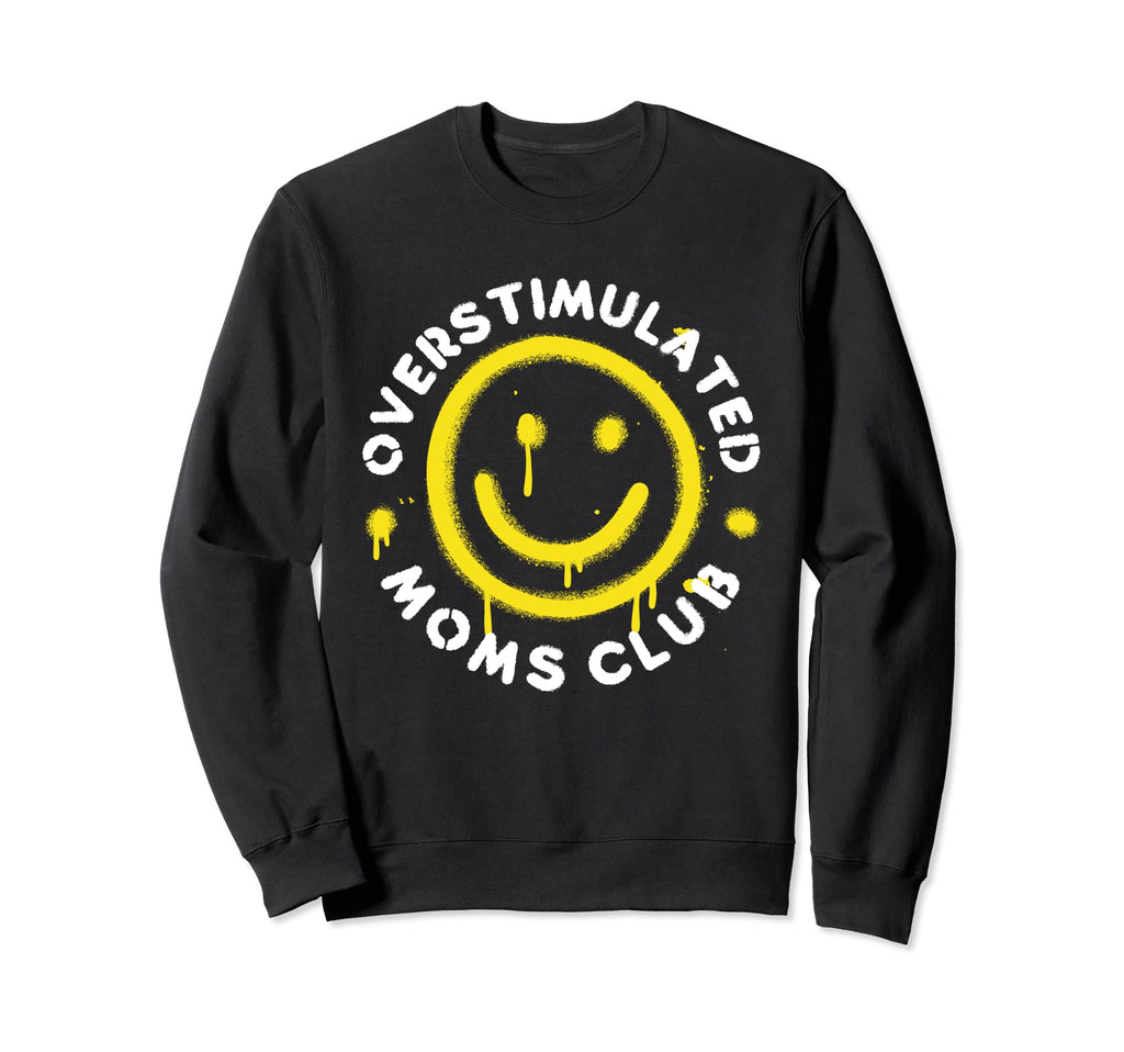 Groovy Overstimulated Moms Sweatshirt - Casual Everyday Wear for Adults - T-Shirt, Sweatshirt, Hoodie