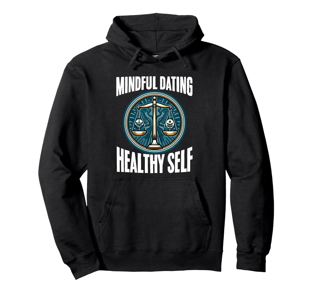 Mental Health Take Self Love Self Care Hoodie - Fun Novelty Design Unisex - T-Shirt, Sweatshirt, Hoodie