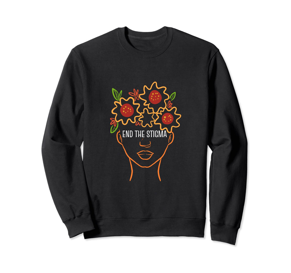 End Stigma Warrior Sweatshirt - Streetwear Style Unisex - T-Shirt, Sweatshirt, Hoodie