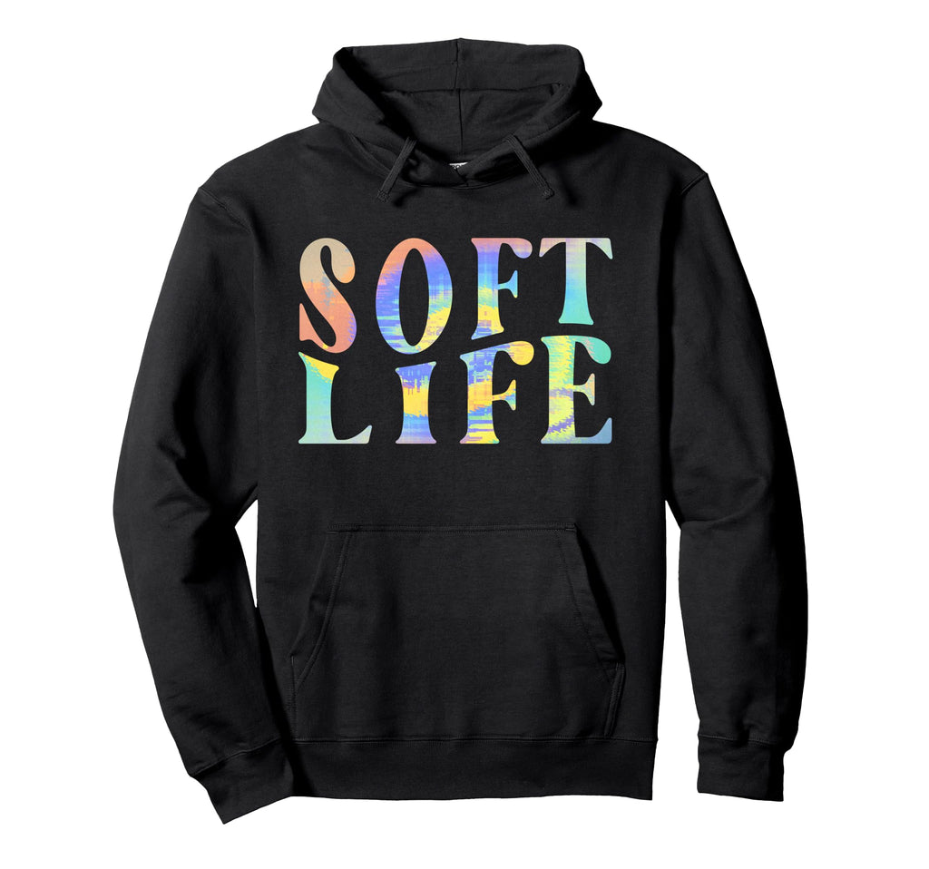 Soft Life Dont Stress Free Softlife Hoodie - Novelty Apparel for Adults - T-Shirt, Sweatshirt, Hoodie