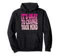Self Acceptance Overthinker Indecisive Hoodie - Unique Graphic for Adults - T-Shirt, Sweatshirt, Hoodie