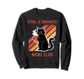 Feral Unhinged Moms Club Cat Sweatshirt - Fun Novelty Design for Adults - T-Shirt, Sweatshirt, Hoodie