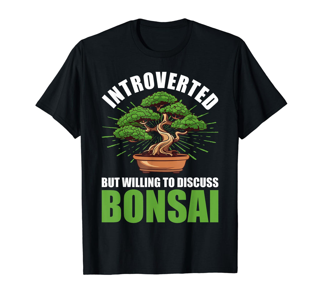 Introverted Discuss Bonsai Tree T-Shirt - Custom Art Print Men Women - T-Shirt, Sweatshirt, Hoodie
