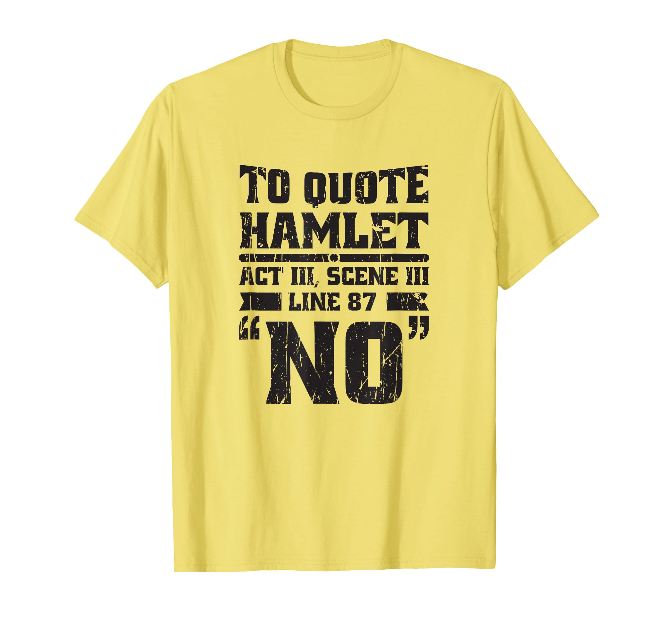 To Hamlet Act Iii Scene Iii Line 87 No T-Shirt - Graphic Print Men Women - T-Shirt, Sweatshirt, Hoodie