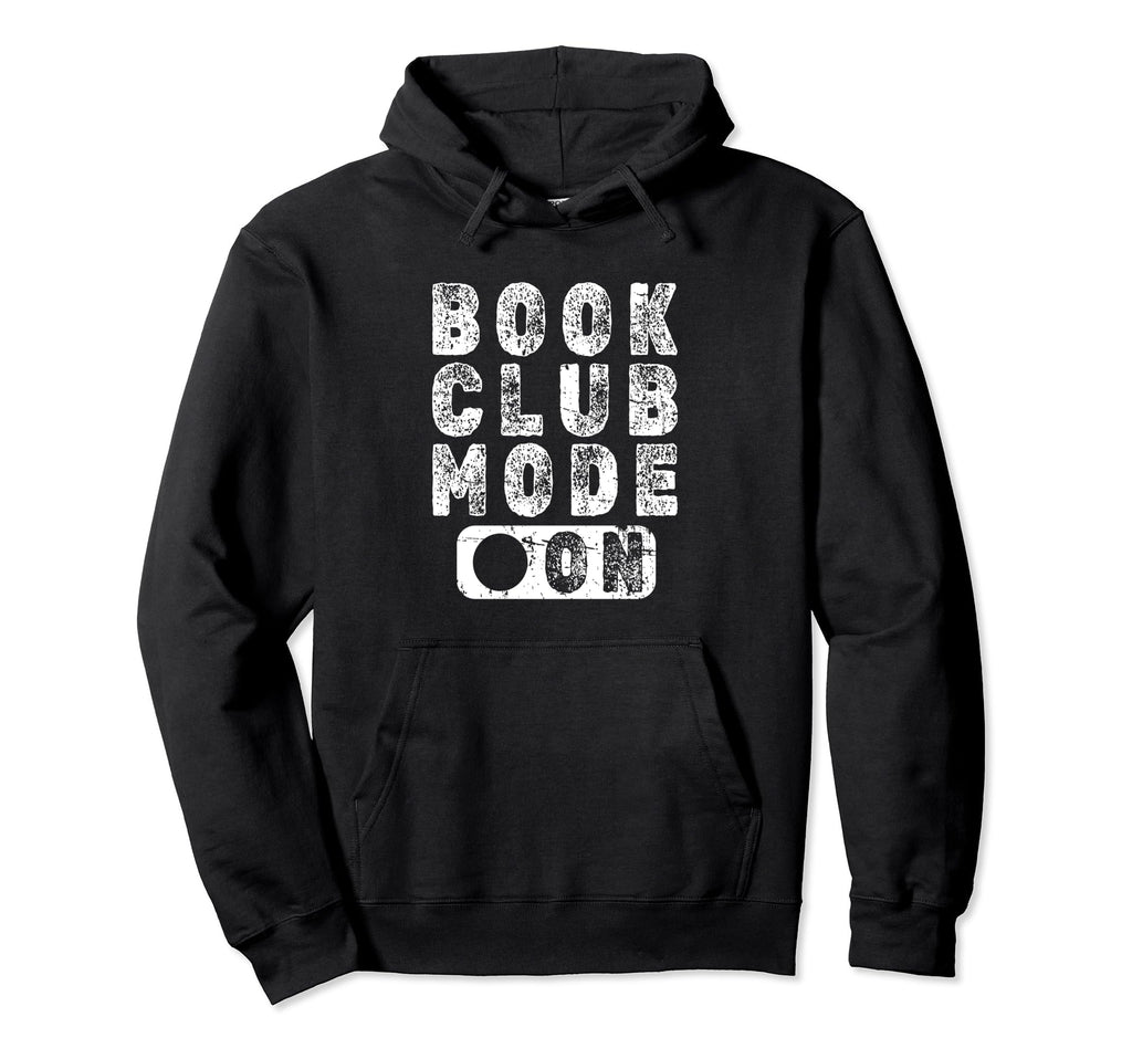 Book Club Mode Fun School Hobby Group Hoodie - Aesthetic Graphic Unisex - T-Shirt, Sweatshirt, Hoodie